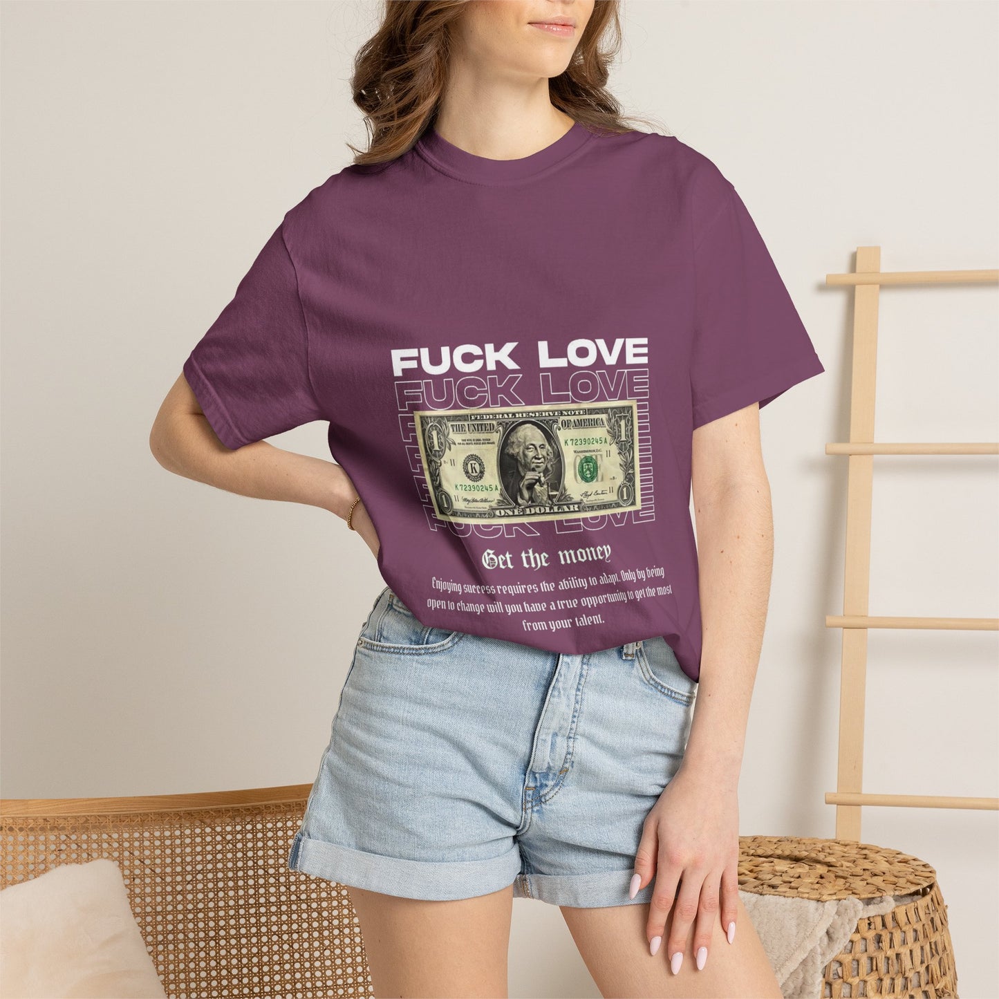 Graphic T-Shirt — “Fuck Love, Get the Money / All We Need Is Money” Streetwear Tee