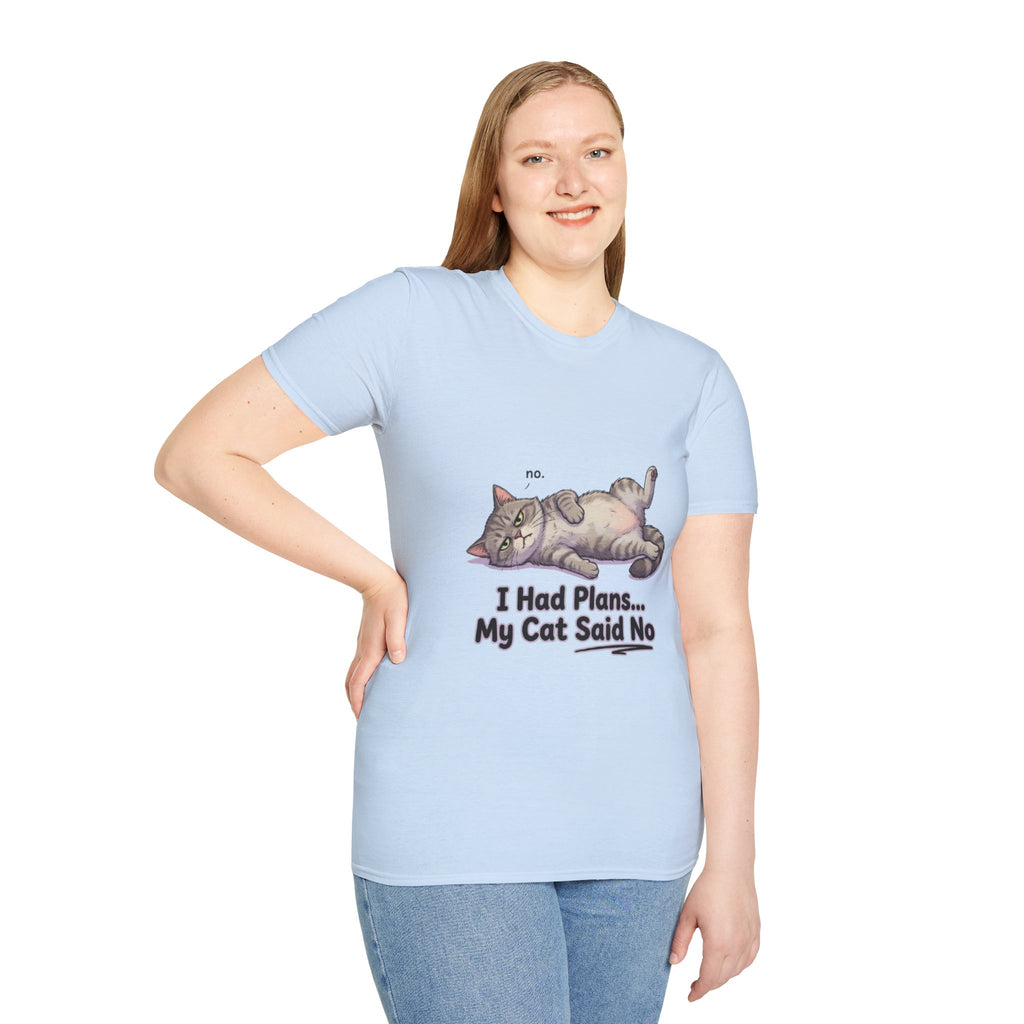 Cat Said No T-Shirt — Funny I Had Plans My Cat Said No Tee