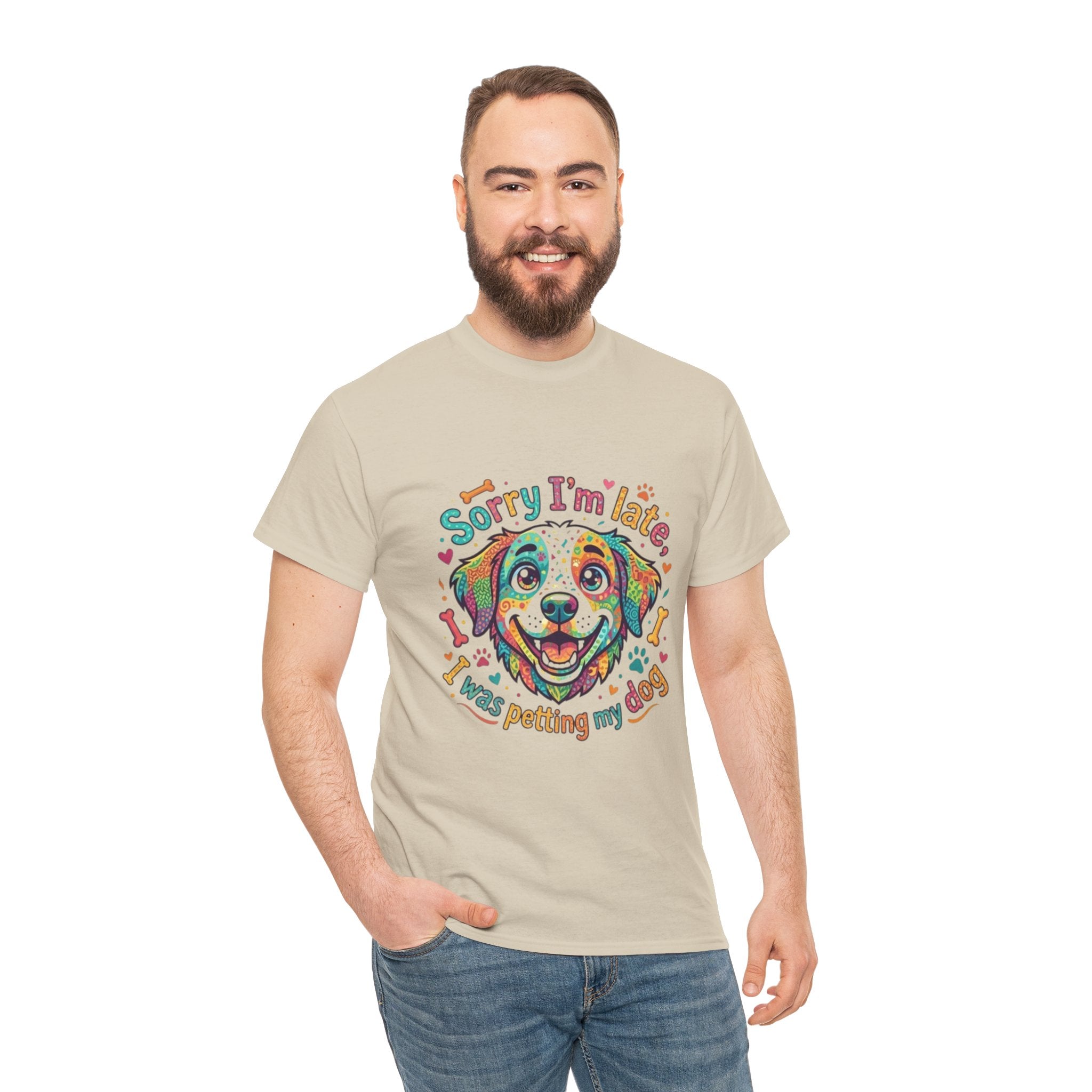 Dog Lover T‑Shirt — “Sorry I’m Late I was Petting My Dog” Colorful Puppy Tee