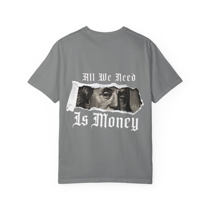 Graphic T-Shirt — “Fuck Love, Get the Money / All We Need Is Money” Streetwear Tee