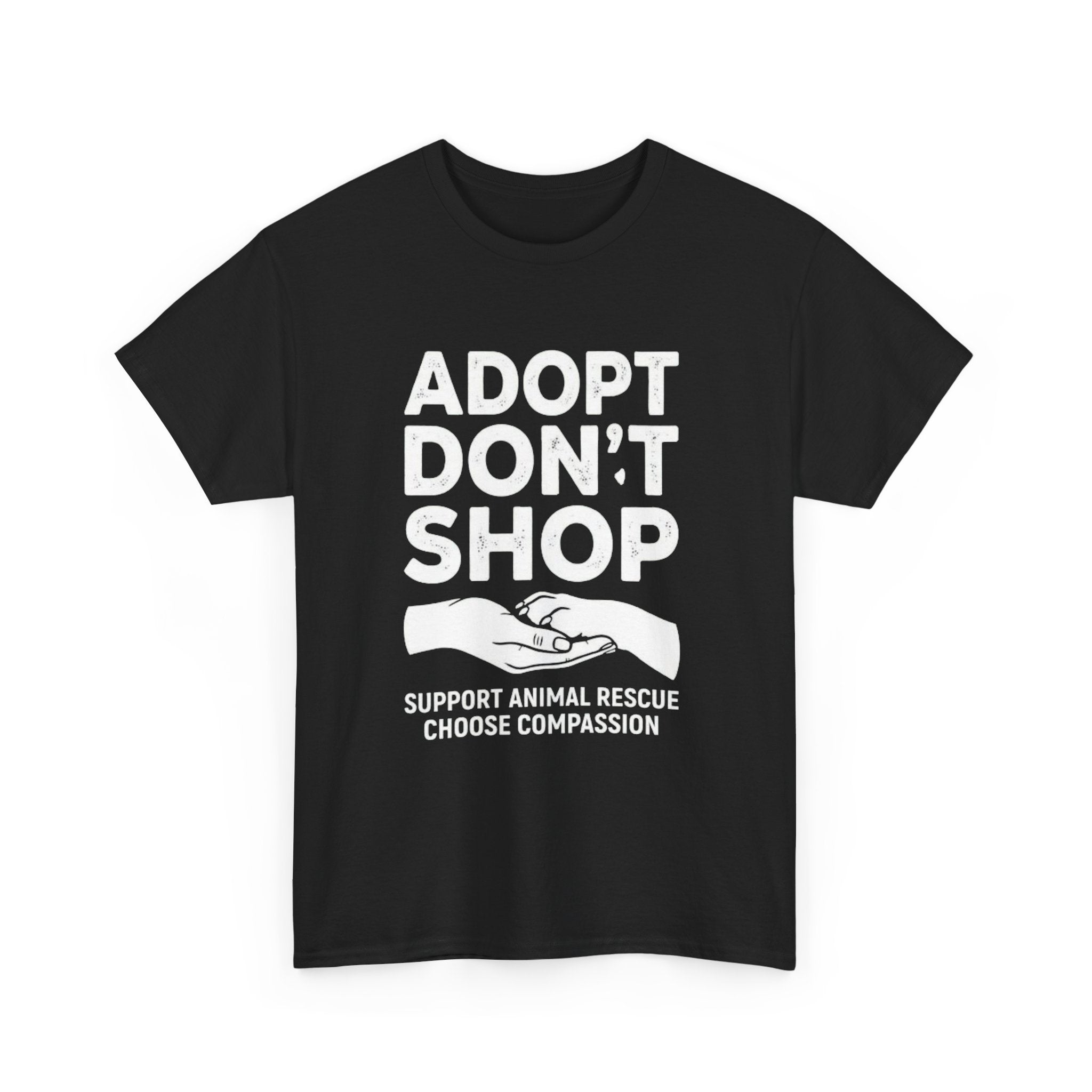 Adopt Don't Shop Tee — Support Animal Rescue Compassion T-Shirt