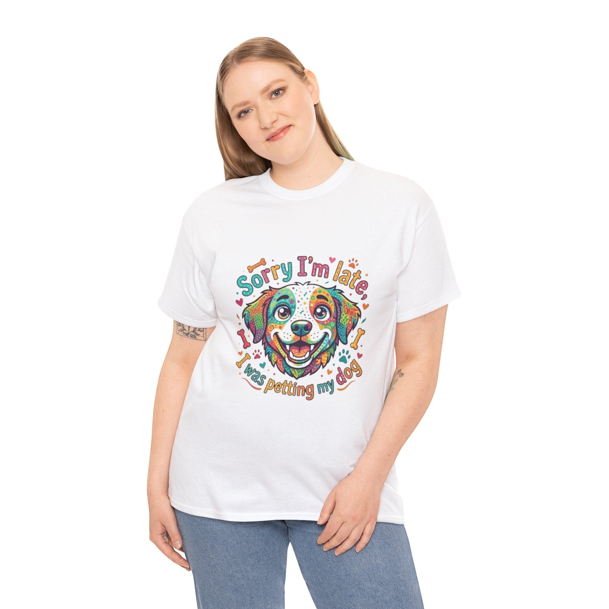 Dog Lover T‑Shirt — “Sorry I’m Late I was Petting My Dog” Colorful Puppy Tee