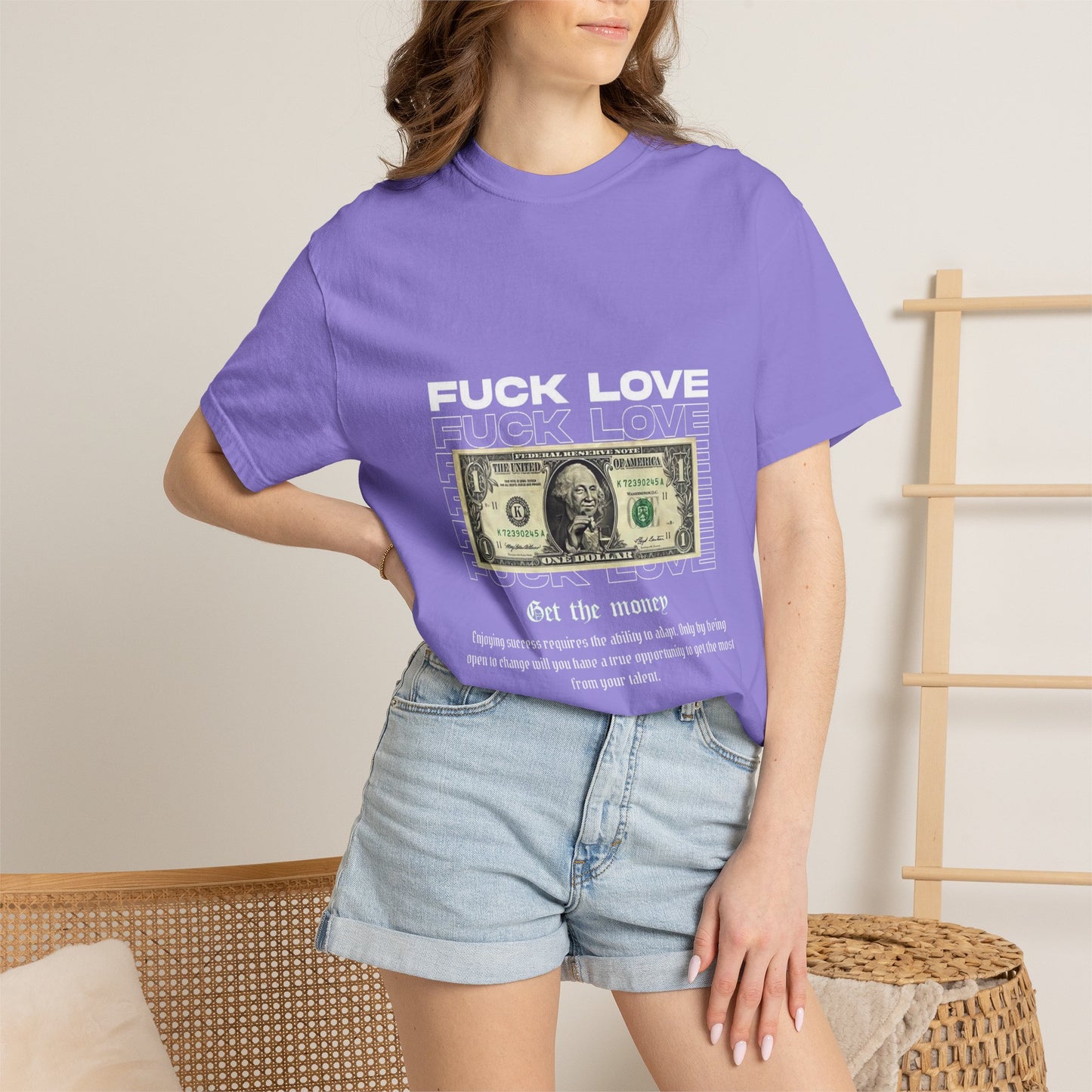 Graphic T-Shirt — “Fuck Love, Get the Money / All We Need Is Money” Streetwear Tee