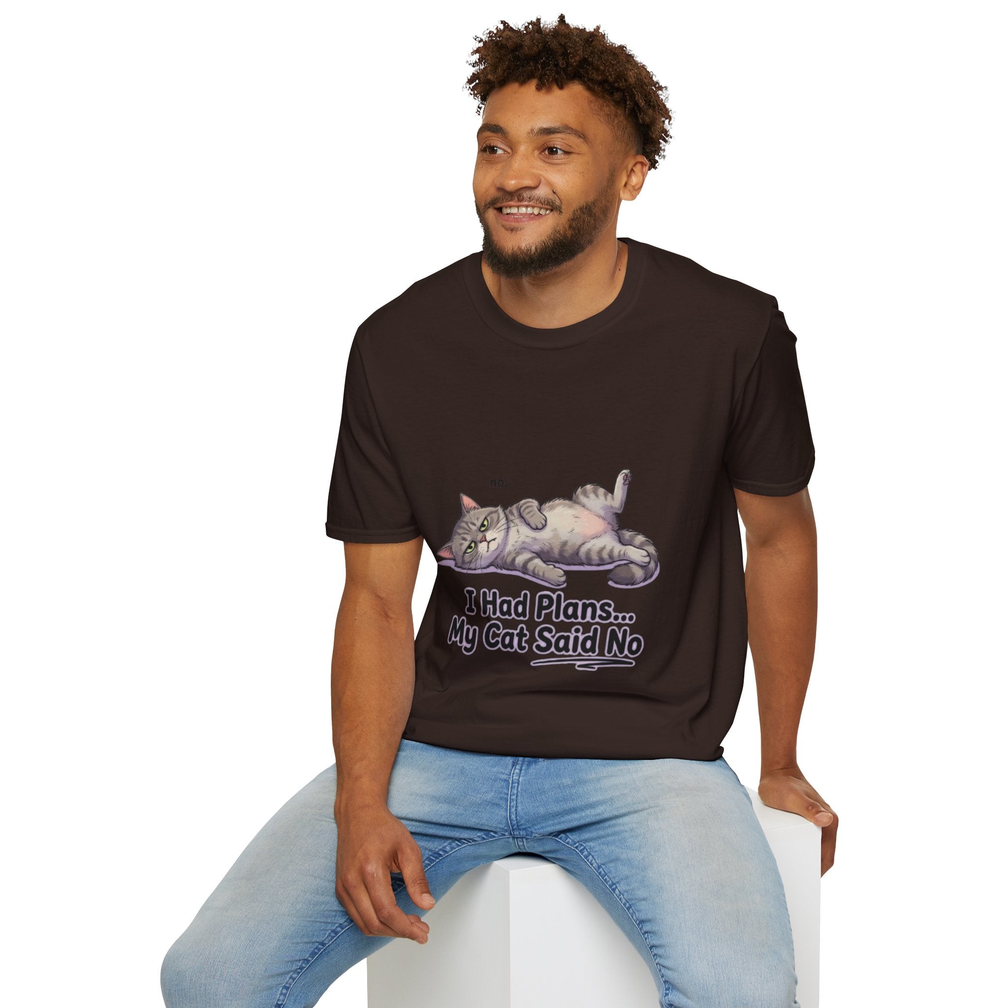 Cat Said No T-Shirt — Funny I Had Plans My Cat Said No Tee