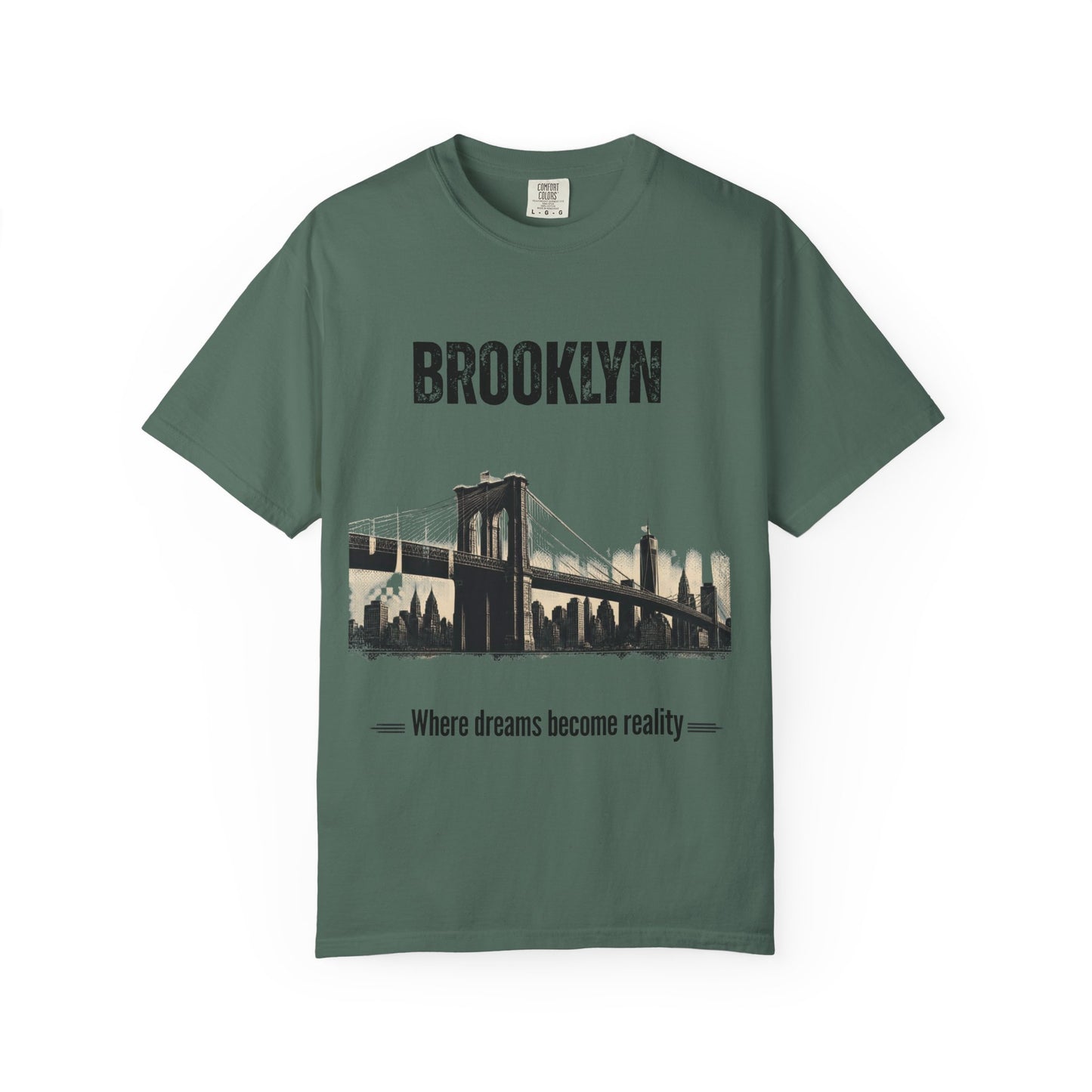 Brooklyn Bridge T-Shirt — "Where Dreams Become Reality" Graphic Tee