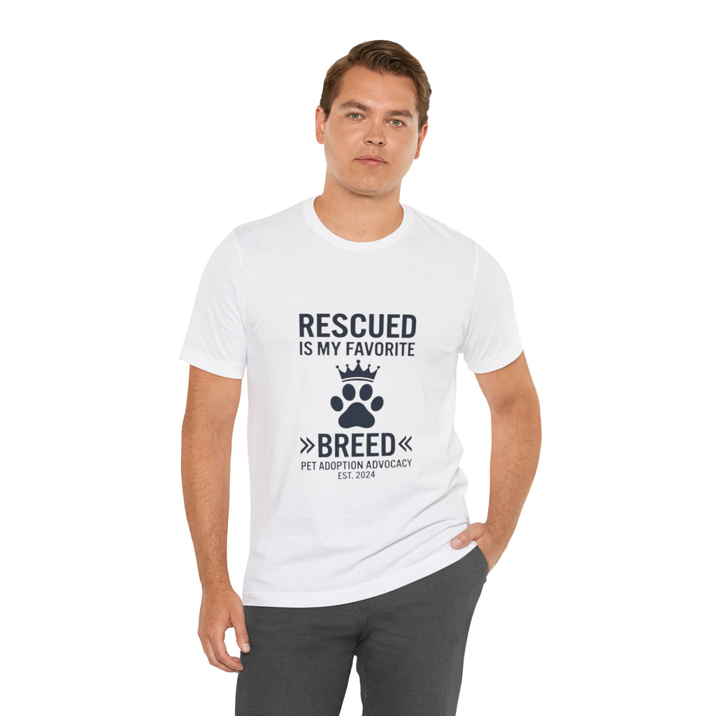 Rescued Is My Favorite Breed T-Shirt — Pet Adoption Advocacy Tee